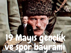 BUGÜN 19 MAYIS 2023 BAYRAMIMIZ “KUTLU OLSUN “