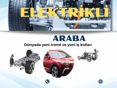 ELEKTRİKLİ OTOMOBİL VE ARAÇLARIN ORTAYA ÇIKARDIĞI YENİ İŞ ALANLARI