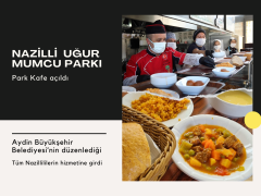 NAZİLLİ’DE UGUR MUMCU PARKI’NDA PARK KAFE HİZMETE GİRDİ