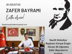 Nazilli Belediye Başkanı Kürşat Engin Özcan 30 Ağustos Zafer Bayramı’nı Kutladı